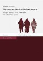 Cover-Bild Migration als räumliche Definitionsmacht?