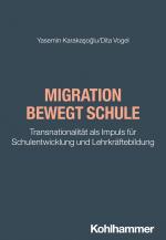 Cover-Bild Migration bewegt Schule