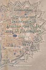 Cover-Bild Migration und Vernetzung in Franken vom 16. bis zum 18. Jahrhundert