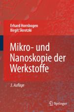 Cover-Bild Mikro- und Nanoskopie der Werkstoffe