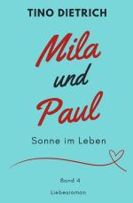 Cover-Bild Mila und Paul / Mila und Paul: Sonne im Leben