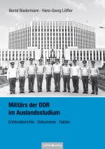 Cover-Bild Militärs der DDR im Auslandsstudium