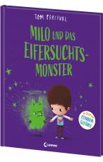 Cover-Bild Milo und das Eifersuchtsmonster (Die Reihe der starken Gefühle)