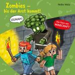 Cover-Bild Minecraft 1: Zombies, bis der Arzt kommt!