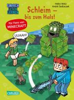 Cover-Bild Minecraft 9: Schleim – bis zum Hals!