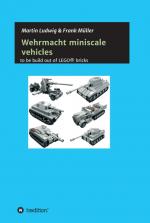 Cover-Bild Miniscale Wehrmacht vehicles instructions