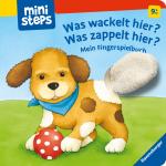 Cover-Bild ministeps: Was wackelt hier? Was zappelt hier?