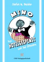 Cover-Bild MiNO - Das Hotelgespenst von Val Sinestra