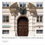 Cover-Bild Minoritenplatz 5 - Architektur und Literatur