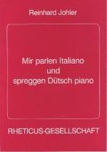 Cover-Bild Mir parlen Italiano und spreggen dütsch piano