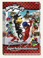 Cover-Bild Miraculous: Die spannendsten Superheldenabenteuer