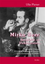 Cover-Bild Mirko Beer - Biografie in Dokumenten
