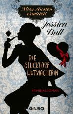 Cover-Bild Miss Austen ermittelt. Die glücklose Hutmacherin