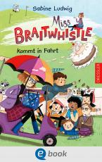 Cover-Bild Miss Braitwhistle 2. Miss Braitwhistle kommt in Fahrt