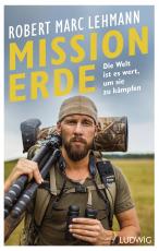 Cover-Bild Mission Erde – Die Welt ist es wert, um sie zu kämpfen