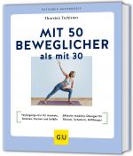 Cover-Bild Mit 50 beweglicher als mit 30