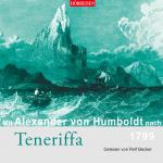 Cover-Bild Mit Alexander von Humboldt nach Teneriffa