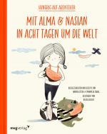 Cover-Bild Mit Alma und Nasian in 8 Tagen um die Welt