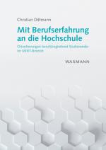 Cover-Bild Mit Berufserfahrung an die Hochschule