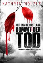 Cover-Bild Mit dem Herbstlaub kommt der Tod