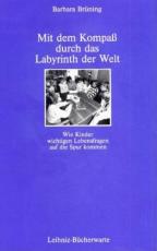 Cover-Bild Mit dem Kompass durch das Labyrinth der Welt