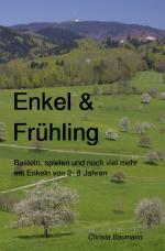 Cover-Bild Mit den Enkeln durchs Jahr / Enkel & Frühling