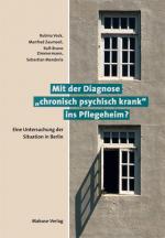 Cover-Bild Mit der Diagnose "chronisch psychisch krank" ins Pflegeheim?