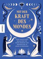 Cover-Bild Mit der Kraft des Mondes