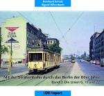 Cover-Bild Mit der Straßenbahn durch das Berlin der 60er Jahre