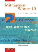 Cover-Bild Mit eigenen Worten - Sprachbuch für bayerische Realschulen Ausgabe 2001