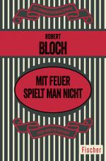 Cover-Bild Mit Feuer spielt man nicht