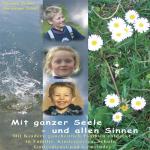 Cover-Bild Mit ganzer Seele - und allen Sinnen