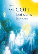 Cover-Bild Mit Gott lebt sich's leichter