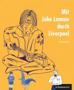 Cover-Bild Mit John Lennon durch Liverpool