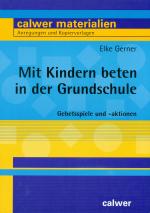 Cover-Bild Mit Kindern beten in der Grundschule