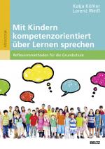 Cover-Bild Mit Kindern kompetenzorientiert über Lernen sprechen