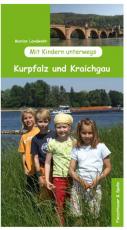 Cover-Bild Mit Kindern unterwegs – Kurpfalz und Kraichgau