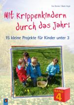 Cover-Bild Mit Krippenkindern durch das Jahr! – Band 4