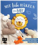 Cover-Bild Mit Liebe häkeln fürs Baby
