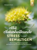 Cover-Bild Mit Naturheilkunde Stress bewältigen