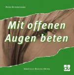 Cover-Bild Mit offenen Augen beten