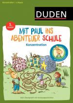 Cover-Bild Mit Paul ins Abenteuer Schule - Konzentration - 1. Klasse