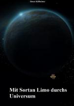 Cover-Bild Mit Sortan Limo durchs Universum