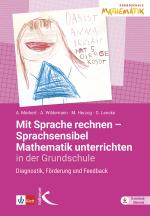 Cover-Bild Mit Sprache rechnen - Sprachsensibel Mathematik unterrichten in der Grundschule