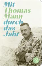 Cover-Bild Mit Thomas Mann durch das Jahr