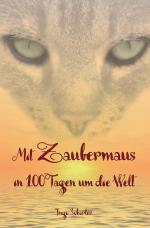 Cover-Bild Mit Zaubermaus in 100 Tagen um die Welt