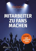 Cover-Bild Mitarbeiter zu Fans machen