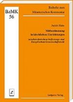 Cover-Bild Mitbestimmung in kirchlichen Einrichtungen zwischen deutschem Verfassungs- und Europäischem Gemeinschaftsrecht