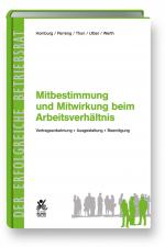 Cover-Bild Mitbestimmung und Mitwirkung beim Arbeitsverhältnis