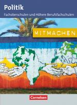 Cover-Bild Mitmachen - Politik für Fachoberschulen und Höhere Berufsfachschulen